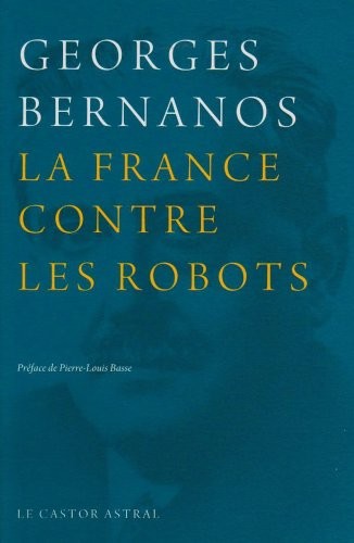 Cover for La France contre les robots by Georges Bernanos